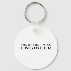 Trust me, i'm an engineer keychain