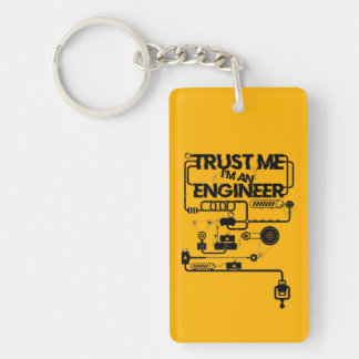 Trust me. I'm an engineer Keychain