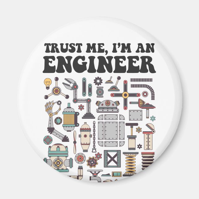 Trust me, I'm an engineer Magnet (Front)