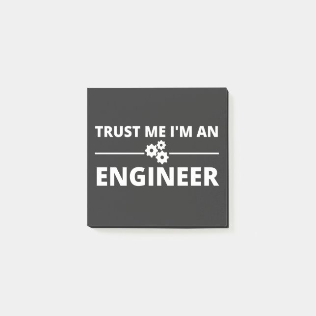 Trust me, I'm an Engineer Post-it Notes (Front)