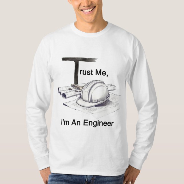 Trust Me I'm An Engineer T-Square T-Shirt (Front)