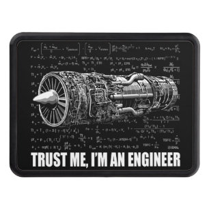 Trust me, I'm an Engineer Trailer Hitch Cover