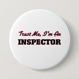 Trust me I'm an Inspector 3 Inch Round Button