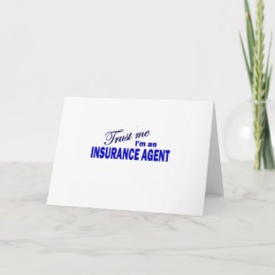 Trust Me I'm an Insurance Agent Card