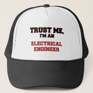 Trust Me I'm an My Electrical Engineer Trucker Hat