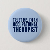Trust Me, I'm an OT