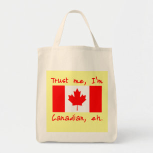 Trust Me I'm Canadian Products Tote Bag