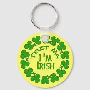 Trust Me I'm Irish Products Keychain