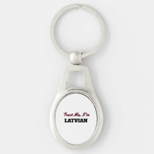 Trust me I'm Latvian Keychain