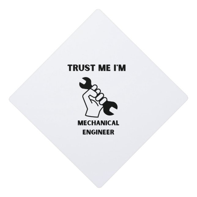 trust me i'm mechanical engineer graduation cap topper (Front)