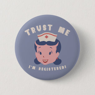 Trust Me I'm Registered 2 Inch Round Button