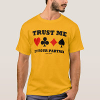 Trust Me I'm Your Partner (Bridge Card Suits)