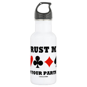 Trust Me I'm Your Partner (Bridge Four Card Suits) 532 Ml Water Bottle