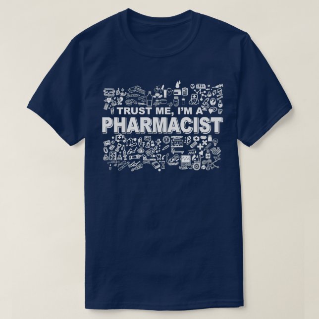 trust me ix27am a pharmacist T-Shirt (Design Front)