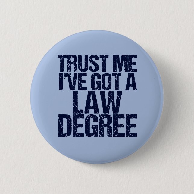 Trust Me Lawyer 2 Inch Round Button (Front)