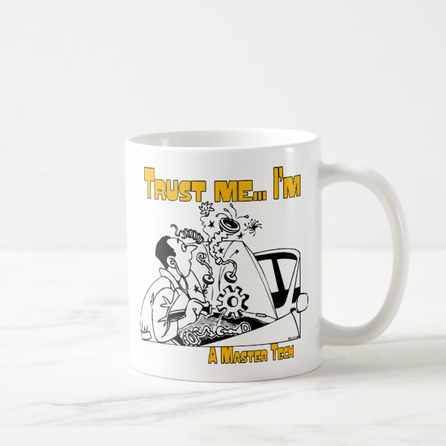 Trust Me Master Tech Auto Mechanic Coffee Mug (Right)