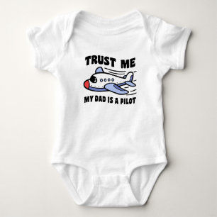 Trust Me My Dad Is A Pilot Baby Bodysuit