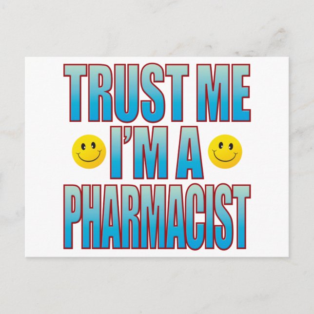 Trust Me Pharmacist Life B Postcard (Front)