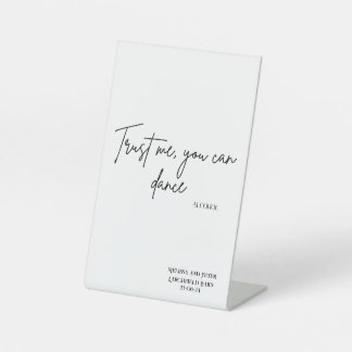 Trust Me You Can Dance - Alcohol | Party Sign