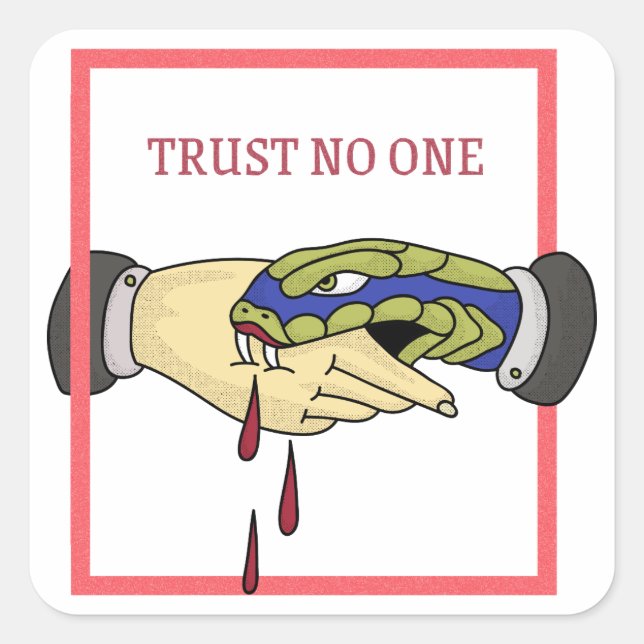 Trust No One Square Sticker (Front)
