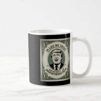 “trust Nobody” - Trump Nknote Parody _1  Coffee Mug