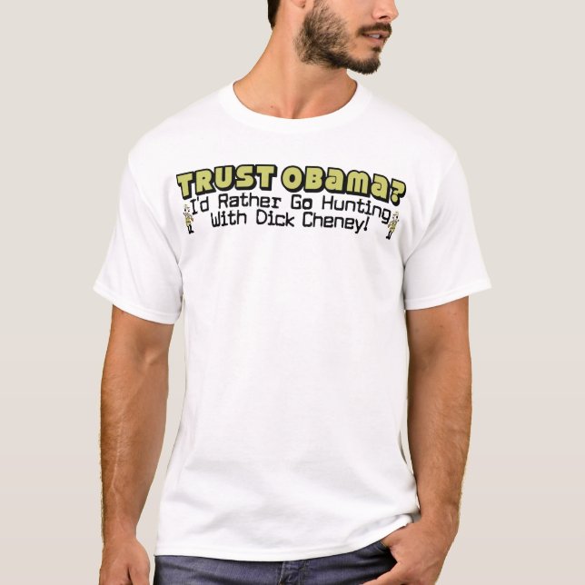 Trust Obama? T-Shirt (Front)