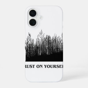 "Trust on Yourself" Forest Silhouette Phone Case