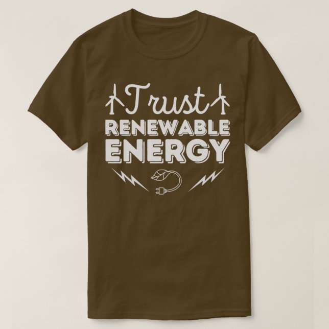 Trust Renewable Energy T-Shirt (Design Front)