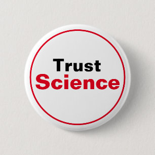 Trust Science 2 Inch Round Button