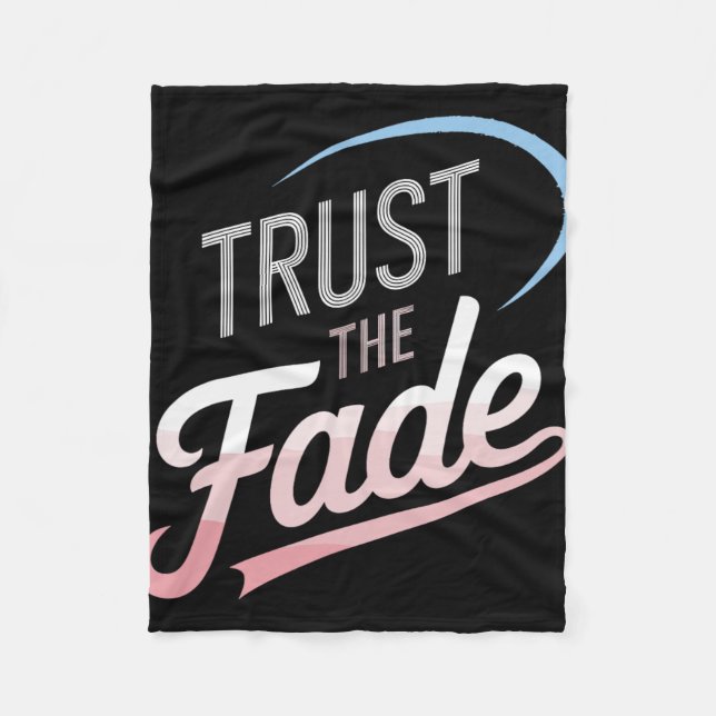 Trust The Fade Disc Golf Design Stylish And Comfor Fleece Blanket (Front)