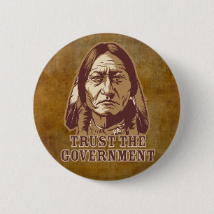 Trust The Government 2 Inch Round Button