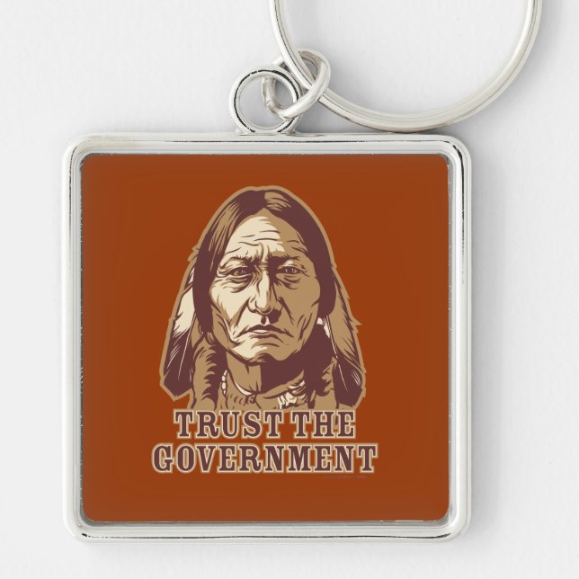 Trust The Government Keychain (Front)