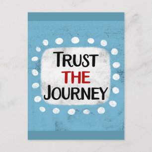Trust The Journey Postcard