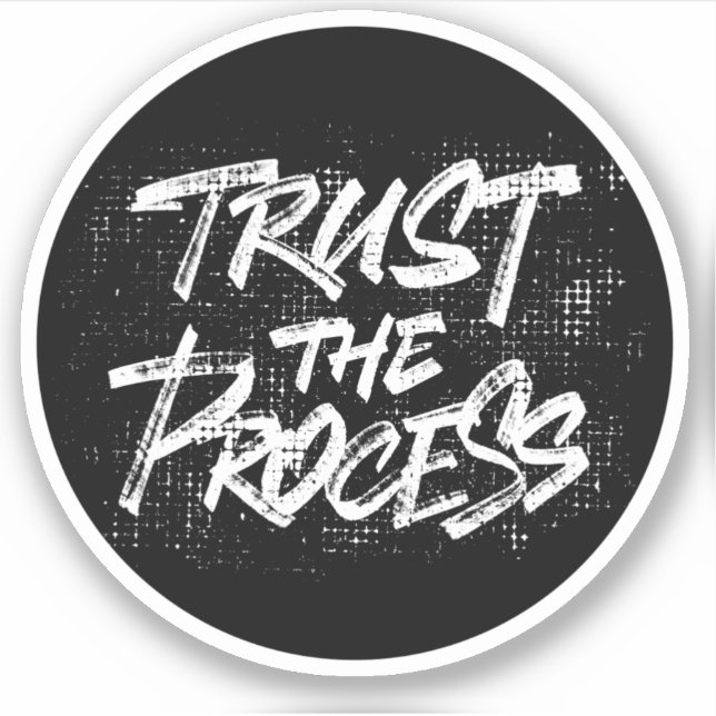 Trust the process (Front)