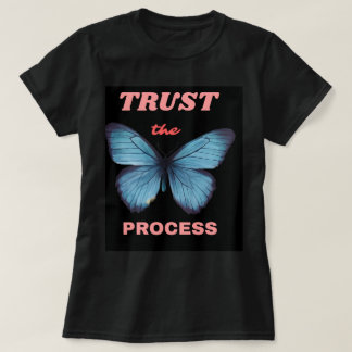 Trust the Process Black Half Sleeve T-Shirt –