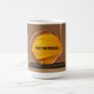 Trust The Process Coffee Mug