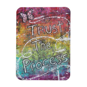 Trust The Process Magnet