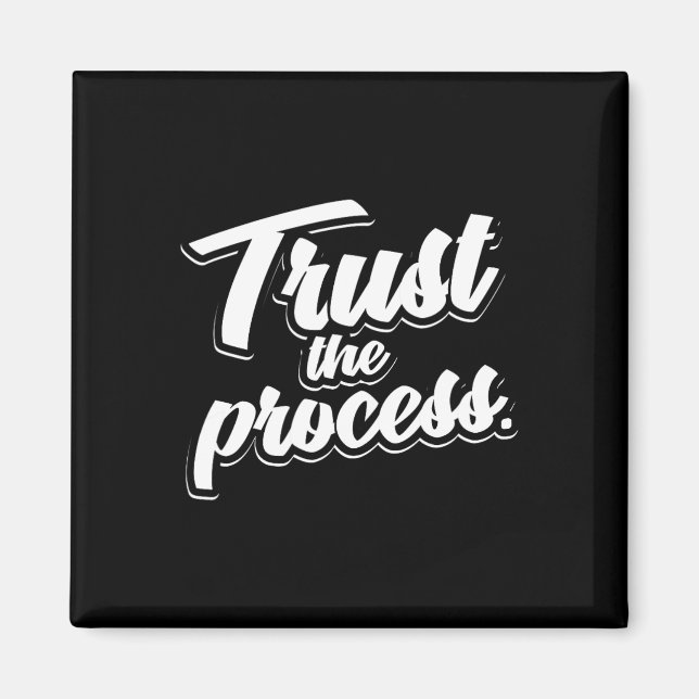 Trust The Process Motivational Quote Workout Gym  Magnet (Front)