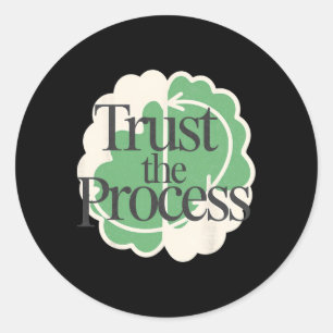 Trust The Process Psychiatry Mental Health Mind Classic Round Sticker