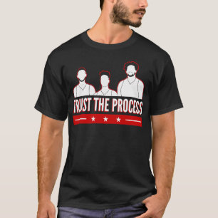 Trust The Process T-Shirt