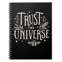 Trust the Universe