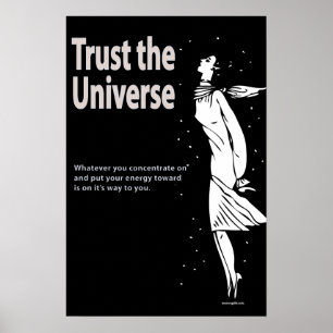 Trust the Universe Poster