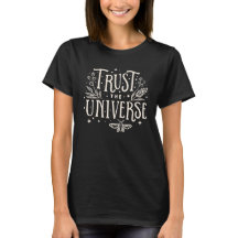 Trust the universe