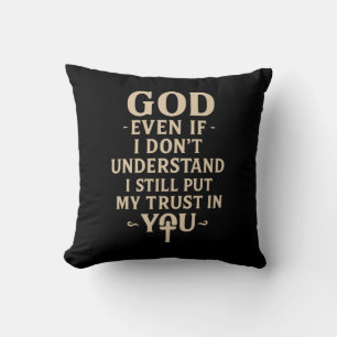 Trust You Christian Faith Quote Throw Pillow