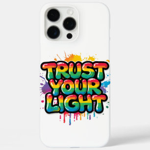Trust Your Light Rainbow Pride Quote iPhone 16 Pro Max Case