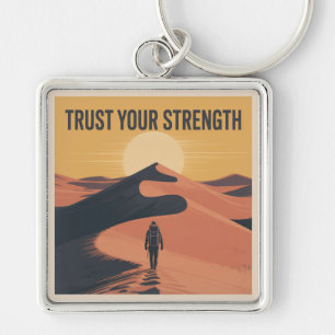 Trust Your Strength Keychain