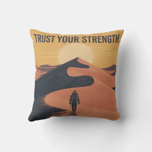 Trust Your Strength Throw Pillow (Back)