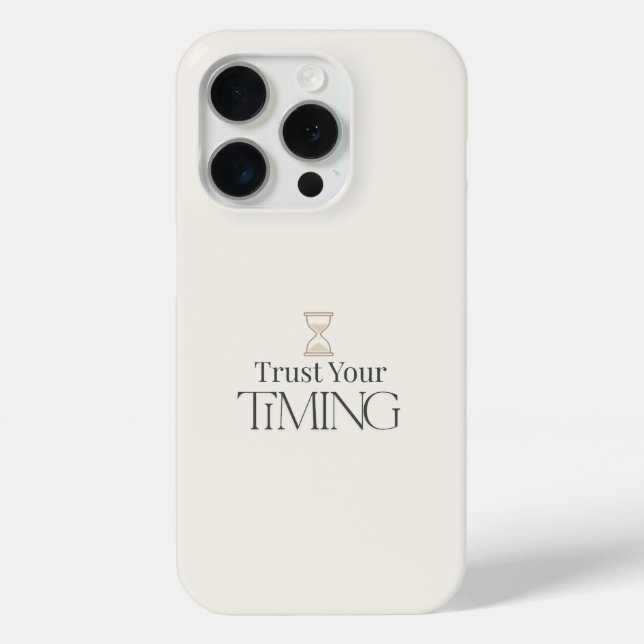 Trust Your Timing Minimal Motivational iPhone Case (Back)