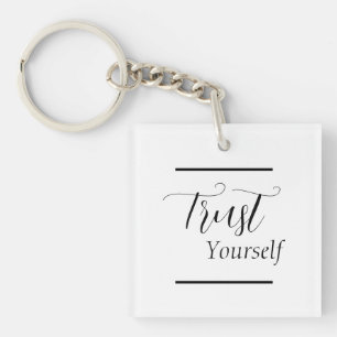 'Trust Yourself' Phrase Black Lettering Keychain