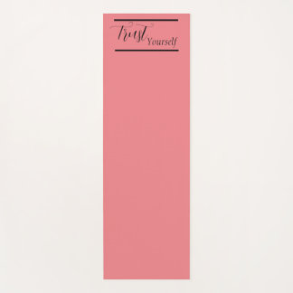 'Trust Yourself' Phrase Black Lettering Yoga Mat